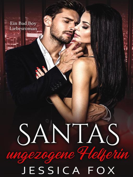 Title details for Santas ungezogene Helferin by Jessica Fox - Available